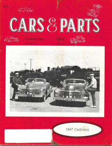 CARS & PARTS 1974 SEPT - '47 CADILLACS, HARRAH'S REFERENCE LIB, WEYMAN*